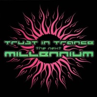 Compilation: Trust in Trance - The Next Millennium