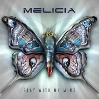 Melicia - Play With My Mind