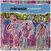 Mimesis - Art Imitating Life