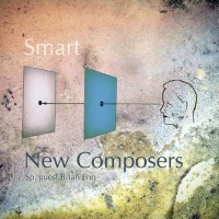 New Composers - Smart (feat. Brian Eno)