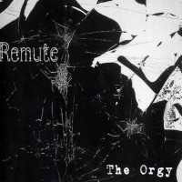 Remute - Orgy