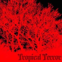 Compilation: Tropical Terror