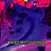 Jocid and Psycobit - Blodder