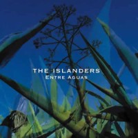 The Islanders - Entre Aguas