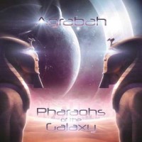 Agrabah - Pharaohs Of The Galaxy