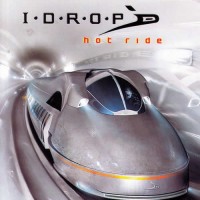 I-Drop - I.D.R.O.P - Hot Ride