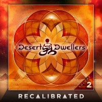 Desert Dwellers - Recalibrated Vol 2