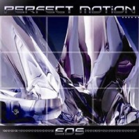 Perfect Motion - EOS