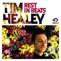 Tim Healy - Rest In Beats