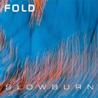 Fold - Slowburn