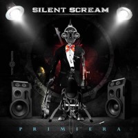 Silent Scream - Primiera