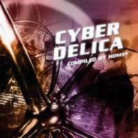 Compilation: Cyberdelica - Compiled by DJ Homsy