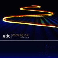 Etic - Zooming Out