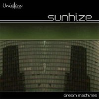 Sunhize - Dream Machines