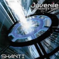 Juvenile - A Machine's Dream