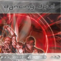 Dancing Devil - Wired and Ready