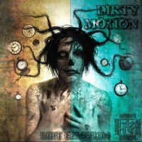 Dirty Motion - Dirty Emotion