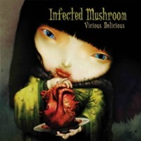 Infected Mushroom - Vicious Delicious - Regular Sleeve
