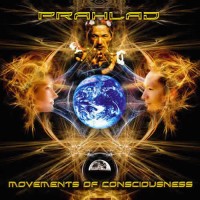 Prahlad - Movements of Consciousness