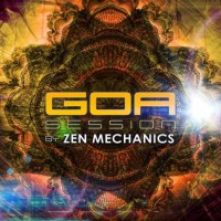 Compilation: Goa Session By Zen Mechanics (2CDs)