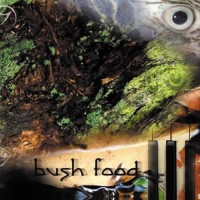 Compilation: Bush Food