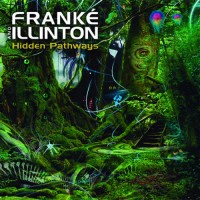 Frank'e and Illinton - Hidden Pathways