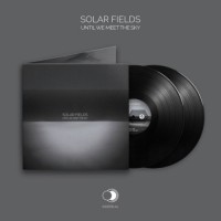 Solar Fields - Until We Meet The Sky (2 Vinyl LP)
